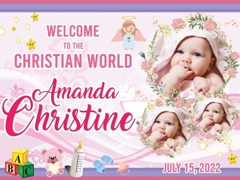 Christening Tarpaulin Layout, Christening Tarpaulin, Welcome To Christian World Tarpaulin, Tarpaulin Layout, Tarpaulin Design, Birthday Cake For Mom, Invitation Layout, Flower Background Design, Christian World