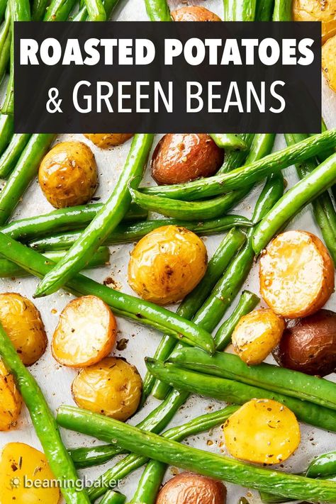 Beautifully roasted green beans and potatoes feature savory gems of tender potatoes with crisp edges - the perfect pairing for a tasty side dish! | Recipe at BeamingBaker.com Roasted Red Potatoes And Green Beans, Sauteed Green Beans And Potatoes, Baked Green Beans And Potatoes, Oven Roasted Green Beans And Potatoes, Roasted Potatoes And Green Beans In Oven, Sheet Pan Potatoes And Green Beans, Green Beans And Potatoes In Oven, Potatoes And Green Beans In Oven, Oven Roasted Green Beans Fresh