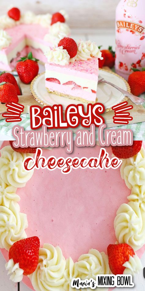 Strawberries And Cream Cheesecake, Recipes With Cream Cheese, Strawberries And Cream Recipe, Berry Cheesecake Recipes, Baileys Dessert, Liquor Cake, Irish Cream Recipe, Baileys Cheesecake, Baileys Recipes