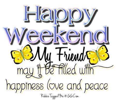 Happy Weekend Messages, Happy Weekend Images, Weekend Messages, Saturday Greetings, Weekend Greetings, Weekend Images, Good Morning Happy Saturday, Saturday Quotes, Good Morning Saturday