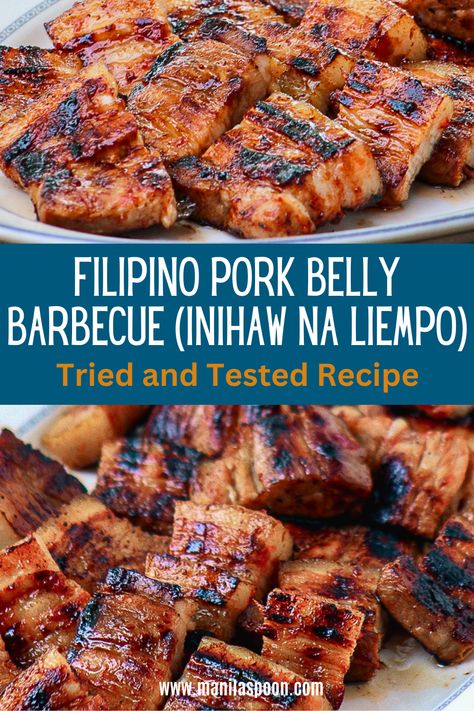 This is a tried and tested, no-fail recipe for Grilled Pork Belly. The meat comes out tender and so tasty every time! #grilled #pork #belly #Filipino #inihaw #liempo Pork Barbeque Recipes Filipino, Grilled Pork Belly Filipino, Pork Belly Recipes Filipino, Korean Bbq Pork Belly Marinade, Hawaiian Pork Belly Recipes, Pork Liempo Recipe Filipino Food, Slow Cooker Pork Belly Recipes Crockpot, Pork Belly Marinade Recipe, Pork Belly And Cabbage Recipes