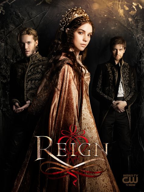 Reign - Season 1 Poster Reign Season 1, Reign Cast, Mighty Mike, Reign Tv Show, Marie Stuart, Megan Follows, Reign Mary, Reign Fashion, Septième Art