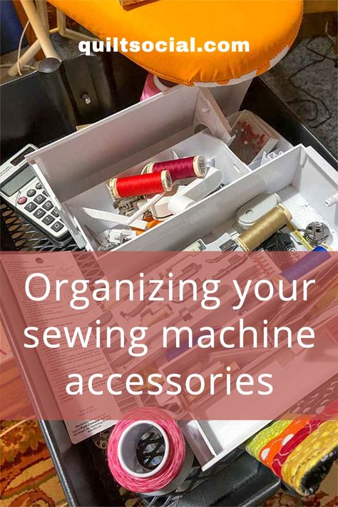 Sewing Accessories Organizer, Organizing Sewing Supplies, Sewing Machine Organizer, Sewing Kit Organizer, Organize House, Quilt Room Organization, Vintage Sewing Rooms, Sewing Closet, Sewing Organizer