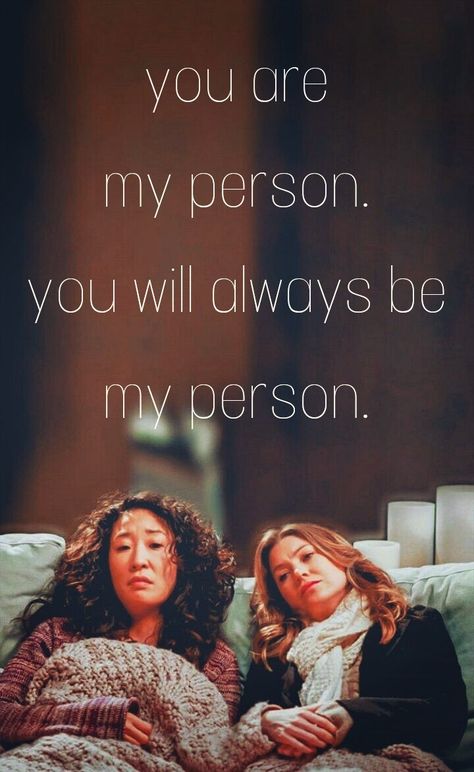 You are my person.You Will Always be my person. You Will Always Be My Person, You Are My Fav Person Quotes, You Are My Person Tattoo, Batfamily Aesthetic, Your My Person, Youre My Favorite Person, You're My Person, Gray's Anatomy, Taylor Swift Song Lyrics