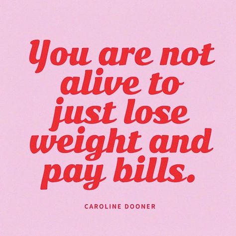 PREACH! #inspo #bodypositive Weight Quotes, Losing Weight Quotes, Quotes Pink, Moving To Italy, Healthy Quotes, Pink Quotes, Inspirational Quotes For Women, Top 10 List, Style Travel