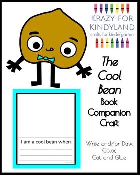 The Cool Bean Book Companion Craft for Kindergarten (Character Education) The Cool Bean Book Activities Free, The Cool Bean Book Activities, Kindergarten Arts And Crafts, Cool Bean, Kindergarten Craft Activities, Kindergarten Craft, Writing Time, Kids Notes, Substitute Teaching