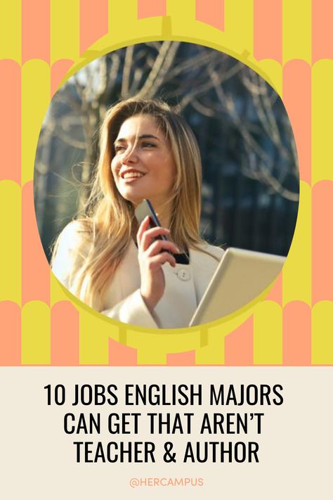 Here are 10 unique and creative jobs you can get with an English degree that aren’t the obvious choices of teacher or author. English Degree, Parts Of A Book, English Major, Creative Jobs, Her Campus, Seo Specialist, Friends Laughing, Pop Culture References, Told You