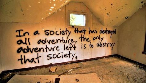 society... Quotes Literature, Graffiti Quotes, Tyler Durden, Writing Inspiration, Quote Aesthetic, Pretty Words, The Words, Writing Prompts, Inspire Me