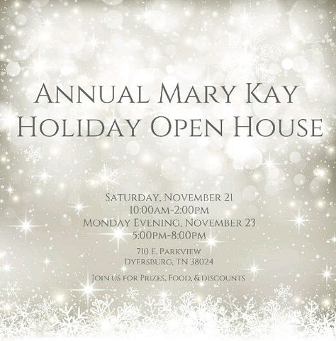 Open invitation for everyone to join our Annual Mary Kay Holiday Open House!!!! Great opportunity to take advantage of the discounts offered to purchase items not just for yourself but to start or finish up your Christmas shopping for family, friends, teachers , etc!!!! Several amazing product to choose from to use as stocking stuffers. Don't forget the door prize drawings!!!!!! Can't wait to see you there. #marykay_247 Mary Kay Independent Consultant www.marykay.com/dscott1975 Mary Kay Holiday Open House Ideas, Mary Kay Christmas Open House, Mary Kay Holiday Open House, Mary Kay Open House Invitations, Mary Kay Opportunity Flyer, Mary Kay Invitations Templates, Free Christmas Invitation Templates, New Mary Kay Consultant Announcement, Mary Kay Open House