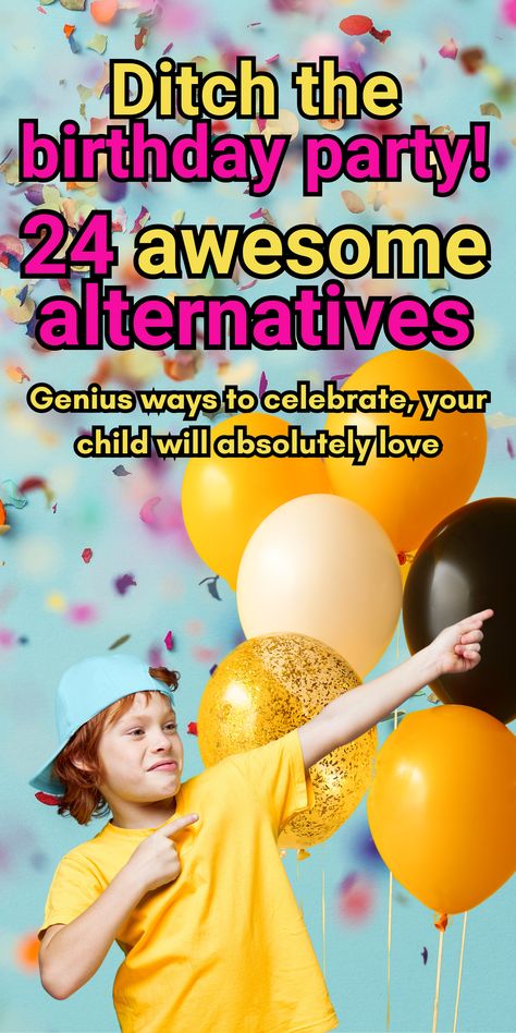 Birthday party alternatives for kids. There are plenty of alternative ways to celebrate your kid's birthday without throwing a party. This list of fun birthday party alternatives could save you money and keep your stress levels down. Birthday party alternatives. Birthday celebration ideas. Fun ways to celebrate child's birthday. Inexpensive ways to celebrate child's birthday. Budget ways to celebrate kid's birthday. Birthday celebration ideas to have at home. Fun things to do for birthday Best Kids Birthday Party Ideas, Non Party Birthday Ideas, Birthday Party Event Ideas, Free Birthday Party Ideas, Kids Home Birthday Party Ideas, No Party Birthday Ideas, Birthday Party Alternatives For Kids, Cheap Kids Birthday Party Ideas, Epic Birthday Party Ideas