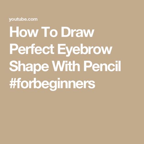 How To Draw Perfect Eyebrow Shape With Pencil #forbeginners Perfect Eyebrow Shape, Perfect Eyebrow, Perfect Eyebrows, Eyebrow Shape, Silk Scarf, Eyebrows, To Draw, Pencil, Silk