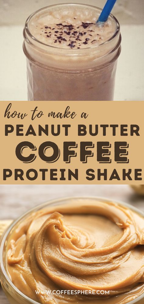 Peanut Butter Iced Coffee, Coffee Protein Shakes, Protien Smoothies Recipes, Peanut Butter Coffee, Coffee Protein Smoothie, Peanut Butter Protein Shake, Peanut Butter Shake, Iced Coffee Protein Shake Recipe, Iced Coffee Protein Shake