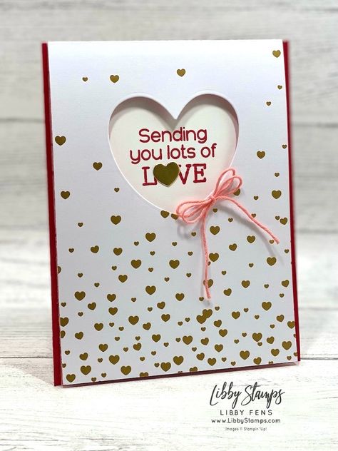 I Think I Love You with Create with Connie and Mary Saturday Blog Hop - Libby Fens, Stampin' Up! Demonstrator Valentine Card Crafts, Valentine Anniversary, Card Making Supplies, Envelope Seal, Valentine Cards, Valentine Crafts, Valentine Heart, Love Letters, Valentines Cards