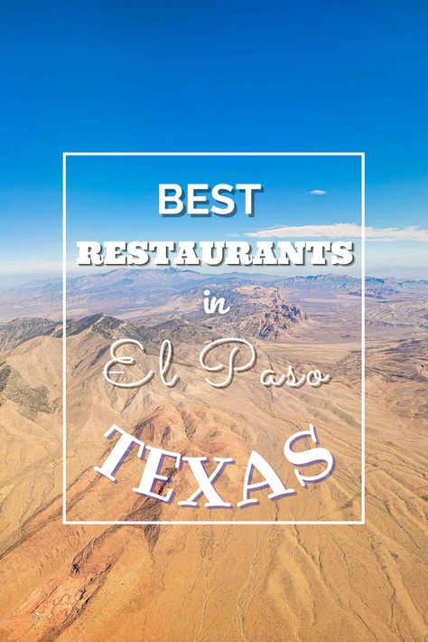 El Paso Texas Food, Best Mexican Restaurants, Texas Food, Travel Ads, Weekend Activities, Mexican Restaurant, Travel Board, Best Places To Eat, Travel Stories