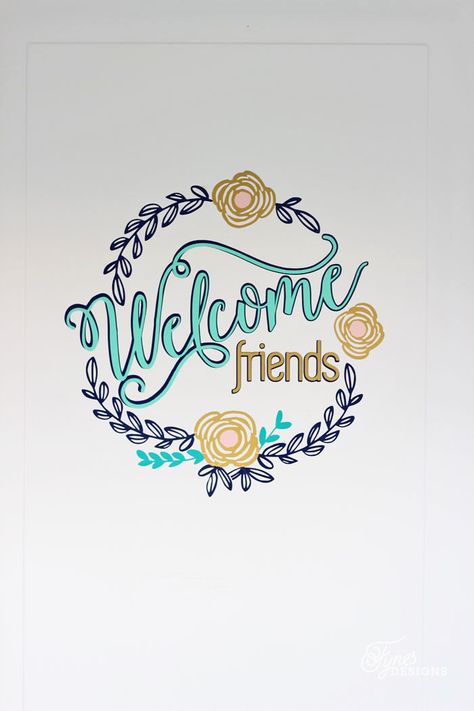 Welcome Friends Sign, Vinyl Door Decal, Vinyl Door, Front Door Decal, Door Vinyl, Welcome Signs Front Door, Free Silhouette Cut Files, Vinyl Doors, Silhouette Cameo Tutorials