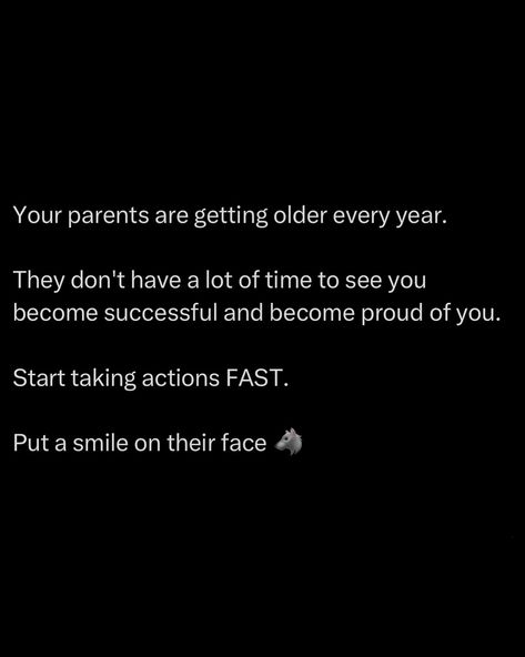 Your parents are aging every year. They won’t be around forever to witness your success. Stop wasting time and start taking massive action NOW. Show them your dedication, your drive, and your progress. Every step forward puts a smile on their face. Do it for them and do it for yourself. Their time is limited so make it count ☝️ @stoicseduction #success #parenthood #stoic #millionaire Do It For Yourself, Hustle Culture, Make It Count, Stop Wasting Time, Personal Quotes, Self Care Activities, God Loves You, Dream Board, Every Man