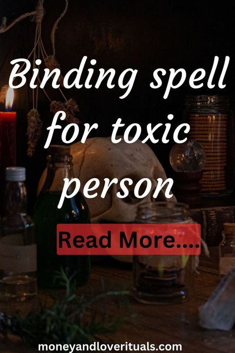 Learn how to use binding spells to protect yourself from toxic individuals and regain control of your life. Explore the magic of self-preservation and healing. Commitment Spell, Binding Spells, Binding Spell, Toxic Person, Cherish Life, Attraction Spell, Magic Quotes, Types Of Relationships, New Relationships