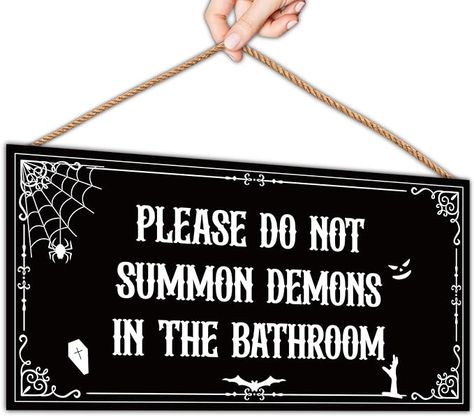 Please Do Not Summon Demons In The Bathroom. Goth Bathroom Decor, Gothic Bathroom Ideas, Gothic Bathroom Decor, Funny Wooden Signs, Creepy Home Decor, Halloween Bathroom Decor, Gothic Bathroom, Halloween Bathroom, Gothic Halloween