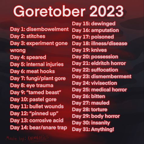 Funny Art Prompts, Goreoctober Challenge, Candy Gore Reference, October Writing Prompts 2023, October Art Prompts 2023, Ink Tober Prompts 2023, Gore Prompts Writing, How To Write Good Gore, Horror Drawing Prompts