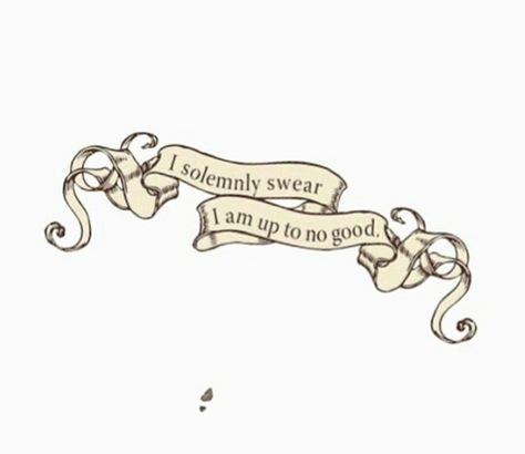 I solemny swear that I am up to no good I Somely Swear That I Am Up To No Good, I Solomly Swear That I Am Up To No Good, I Solemnly Swear That I Am Up To No Good, Kindle Aesthetic, Harry Potter Tattoos, Harry Potter Birthday Party, Angel Wallpaper, Room Prints, Harry Potter Birthday