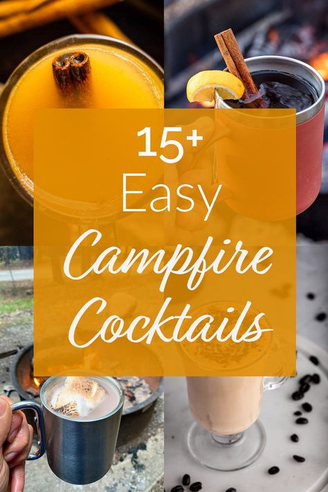 These campfire cocktails are perfect for enjoying around a cozy campfire. All the recipes are easy and simple to make with basic camping equipment. Some are refreshing for a warm summer evening, and some are hot and cozy for an evening campfire on a chilly night. Camping Trip Birthday, New Years Camping Ideas, Bougie Camping Food, Campfire Alcohol Drinks, Camping Themed Drinks, Camp Bachelorette Food, Campfire Cocktail Recipe, Camp Drinks Alcohol, Camping Alcohol Drinks Easy