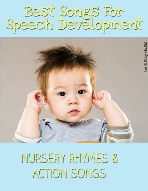 Best Songs For Speech Development - Let's Play Music Nursery Rhymes Speech Therapy, Finger Rhymes, Music For Babies, Toddler Music, Traditional Nursery Rhymes, Music Nursery, Lets Play Music, Music Activities For Kids, Music For Toddlers