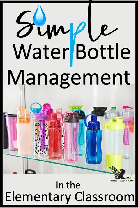 Tired of water bottles disrupting instruction time? Need a better plan? I tell you two simple ways to manage water bottles in the elementary classroom. Water Bottle Organization, Water Management, Classroom Inspiration, Back To School Activities, A Classroom, Elementary Classroom, Anchor Charts, Classroom Organization, School Activities