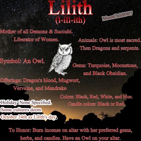 a figure in Jewish mythology, developed earliest in the Babylonian Talmud Lilith is often envisioned as a dangerous demon of the night. Lilith Cheat Sheet, Lilith Deity Witchcraft, Lilith Goddess Symbols, Connecting With Lilith, Signs Of Lilith, Lilith Goddess Correspondences, Lilith Information, How To Start Working With Lilith, Lilith Mother Of Demons