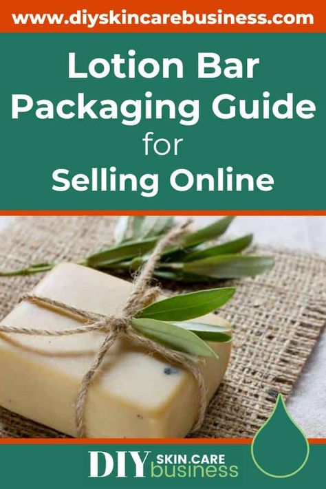 This guide will help you navigate the wide world of lotion bar packaging and make informed decisions about what will work best for YOUR business. From recipe ideas...to materials and design...to branding and labeling - this guide has you covered! www.diyskincarebusiness.com How To Package Lotion Bars, Lotion Bar Packaging Ideas, Lotion Bar Packaging, Lotion Bars Packaging, Handmade Lotion, Lotion Bars Recipe, Bar Packaging, Crafts 2023, Skincare Business