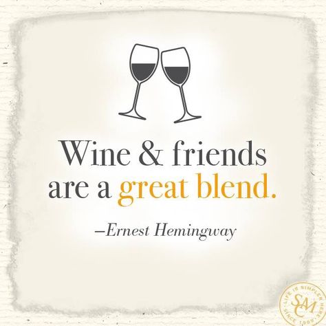 Friends And Wine Quotes, Wine Tasting Card, Vineyard Art, Wine Friends, Wine Vineyards, Quotes Friendship, Wine Quotes, Wine Time, Personal Quotes