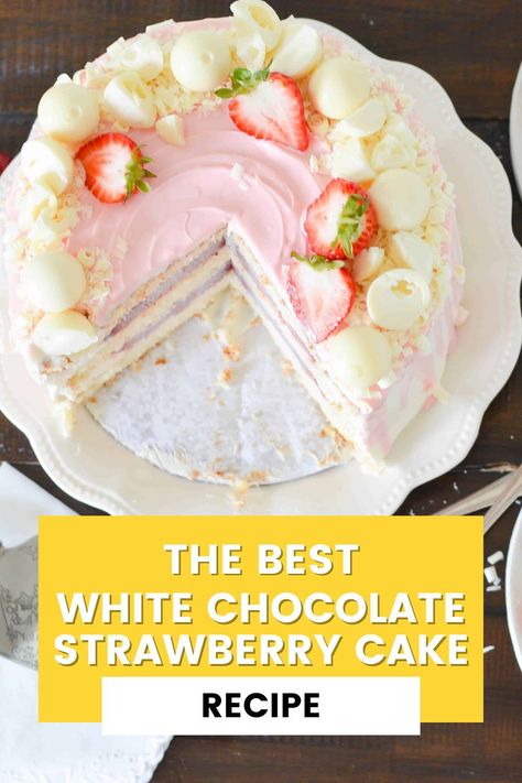 Chocolate Strawberry Cake Recipe, White Chocolate Strawberry Cake, Fluffy White Cake, Chocolate Cake Mix Recipes, Chocolate Covered Strawberry Cake, Strawberry Cake Recipe, Best White Chocolate, Homemade Strawberry Sauce, White Chocolate Buttercream