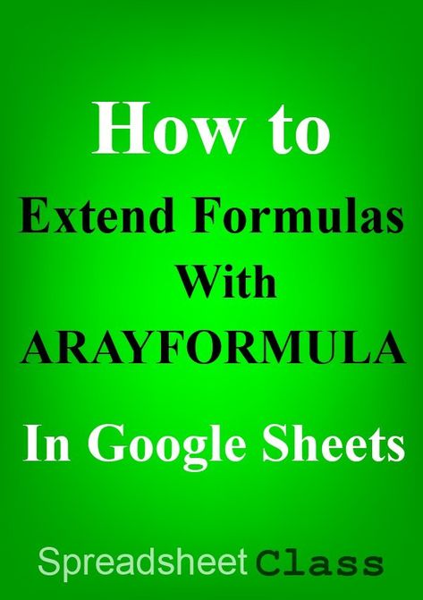 This article will show you how to apply a formula to an entire column in Google Sheets by using the ARRAYFORMULA function- Google Sheets Formulas- Google Sheets tips | SpreadsheetClass.com Google Sheets Templates, Iphone Computer, Teaching Math Strategies, Budget Template Free, Computer Hacks, Google Tricks, Excel Hacks, Learning Microsoft, How To Split