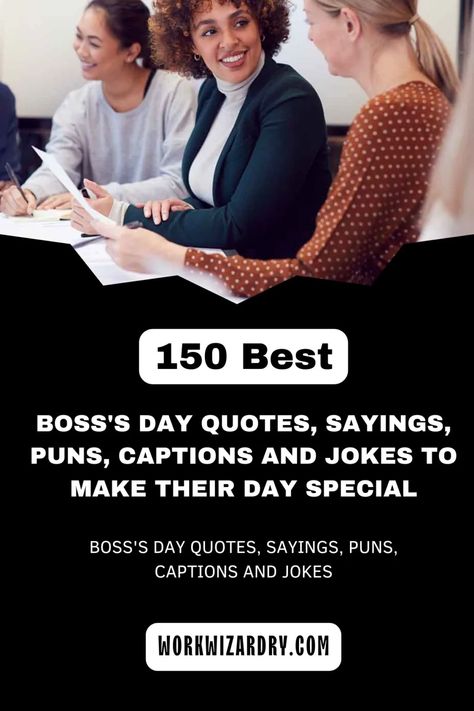 150 Boss's Day Quotes, Sayings, Puns, Captions And Jokes To Make Their Day Special 3 Boss Day Quotes Humor, Boss Funny Quotes, Boss Day Quotes, Message For Boss, Jokes To Tell, Boss Day, Boss Humor, Bosses Day, Funny Jokes To Tell