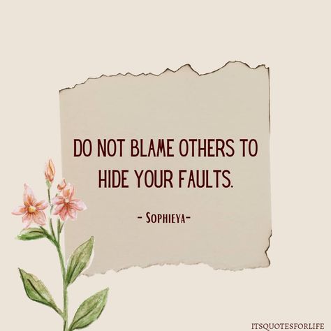 Have the guts to hold responsibility for your actions. #itsquotesforlife🍁 #quotesoftheday #quotesoflife #actions #blame #faults #life Dont Blame Others For Your Actions, Blaming Others For Your Actions, Consequences Quotes, Take Responsibility For Your Actions, Accountability Quotes, Victim Quotes, Problem Quotes, Action Quotes, True Things