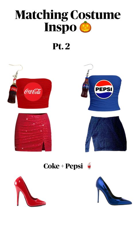 Matching Costume inspo! pt. 2 #Coke #pepsi #outfitinspo #costumeinspo #halloween Pepsi Costume, Matching Costume, Duo Halloween Costumes, Matching Costumes, Costume Inspo, Halloween Disfraces, School Outfits, Halloween Outfits, Halloween