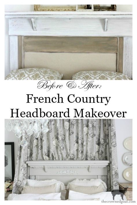 French Country Headboard Makeover - The Crowned Goat French Country Headboard, Country Headboard, Modern French Country Decorating, Living Room French Country, Headboard Makeover, Bathroom French, French Headboard, French Country Decorating Living Room, French Country Rug