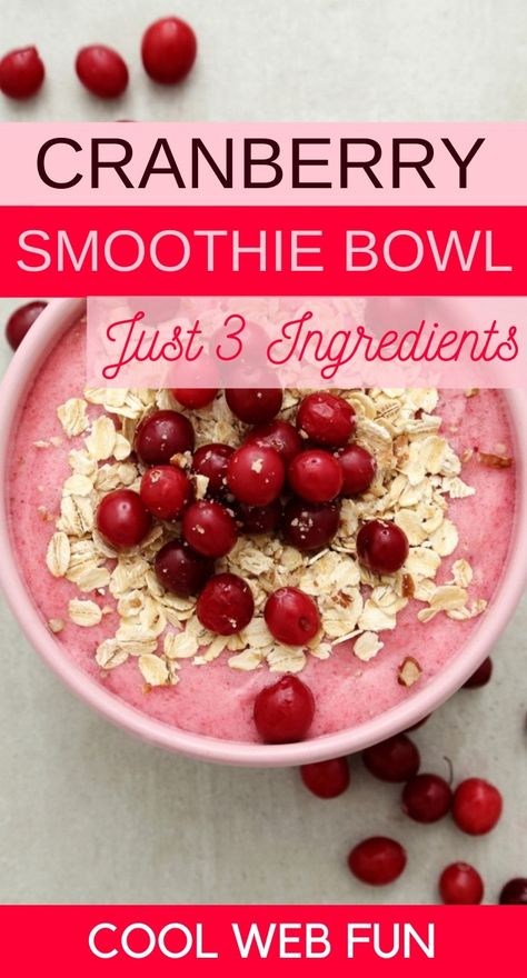 Cranberry Smoothie Bowl with Oatmeal - Cool Web Fun Quick Smoothie Recipes, Smoothie Bowls Recipe Easy, Cranberry Smoothie, Smoothie Bowl Recipe Healthy, Apple Smoothie, Banana Smoothie Bowl, Fitness Recipes, Fresh Smoothies, Nutritious Smoothies