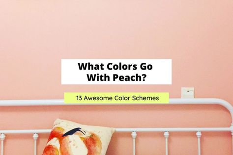 Peach And White Bedroom Ideas, Peach And Green Bedroom Ideas, What Colors Go With Peach, Peach Accent Wall Bedroom, Peach Colored Rooms, Peach Bedroom Ideas, Peach Color Schemes, Peach Bedroom, Peach Rooms