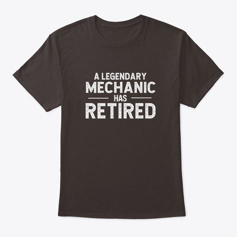 #mechanic #retired #retirement | 10% OFF any order over 50$ with coupon code . Shop Legendary Mechanic Has Retired, Funny Retirement Gift, Gift For Mechanic T-Shirt custom made just for you. Available on many styles, sizes, and colors. Mechanic Retirement Party Ideas, Electrician Party, Gifts For Welders, Funny Retirement Gifts, Funny Retirement, Retirement Humor, Retirement Party, Retirement Gift, Retirement Parties