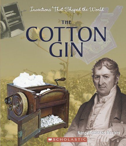 Eli Whitney Cotton Gin, Eli Whitney, Cotton Gin, Resources For Teachers, Character Building, Us History, History Lessons, Teaching Tools, Book Lists