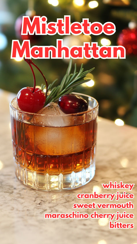 Mistletoe Manhattan Recipe Winter Manhattan Cocktail, Christmas Manhattan, 2024 Cocktails, Manhatten Cocktail, Manhattan Drink, Manhattan Recipe, Christmas Party Drinks, Creamy Eggnog, Sweet Vermouth