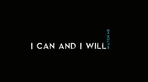 Quotes I CaN AnD I WiLl, I can and I will watch me text #Artistic #Typography #4K #wallpaper #hdwallpaper #desktop Black Quotes Wallpaper, Desktop Background Quote, Black Background Quotes, Motivation Background, Laptop Wallpaper Quotes, Desktop Wallpaper Quotes, 1366x768 Wallpaper Hd, Laptop Wallpaper Desktop Wallpapers, Hd Quotes