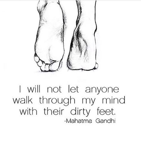 I will not let anyone walk through my mind with their dirty feet. -Mahatma… Homesick Quotes, Mind Power Quotes, Top Quotes Inspiration, Quotes Mind, Forgotten Quotes, Challenge Quotes, Love You Quotes For Him, Thankful Quotes, I Love You Quotes For Him