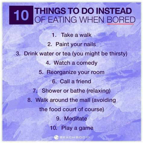 When you're bored..... Bored Eating, Calorie Workout, Control Cravings, Numerology Life Path, Insanity Workout, Healthy Lifestyle Quotes, Health Living, Things To Do When Bored, Love My Body