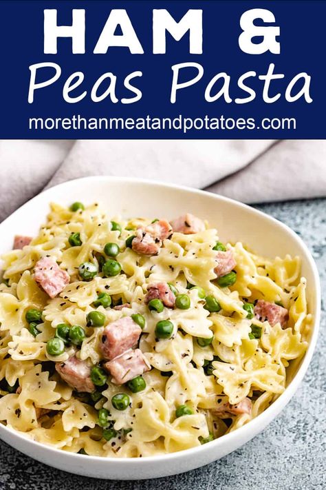 Ham and Peas Pasta is a light, creamy pasta that's perfect for lunch or dinner and comes together in about 30 minutes. This dish is made with bow tie pasta noodles, diced ham, peas, tossed in a basil cream sauce. #morethanmeatandpotatoes Ham And Peas Pasta, Ham Peas And Pasta, Ham And Peas, Peas Pasta, Ham And Noodle Casserole, Ham Dishes, Pea Pasta, Ham Pasta, Easy Bow