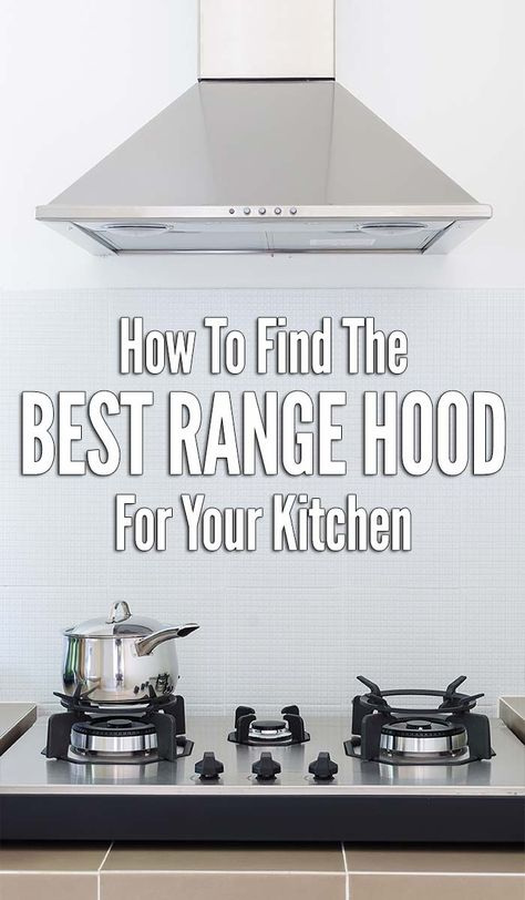 How to Choose the Best Range Hood For Your Kitchen Island Range Hoods, Kitchen Hood Vent, Stove Range Hood, Ducted Range Hood, Feng Shui Kitchen, Best Range Hoods, Chimney Range Hood, Kitchen Hood Design, Kitchen Chimney