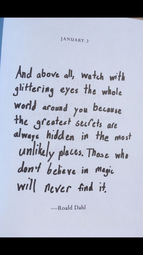 Roald Dahl Aesthetic, Roald Dahl Quotes, Glitter Eyes, Believe In Magic, Roald Dahl, Quotes