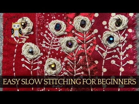 Easy Slow Stitch Embroidery For Beginners - Scrap Fabric Idea #embroidery #slowstitching #stitching - YouTube Slow Stitching Ideas Textile Art, Slow Stitching Ideas Hand Embroidery, Slow Stitching Ideas, Idea Embroidery, Dancing Flowers, Stitching Ideas, Scrap Fabric, Slow Stitching, Fabric Book