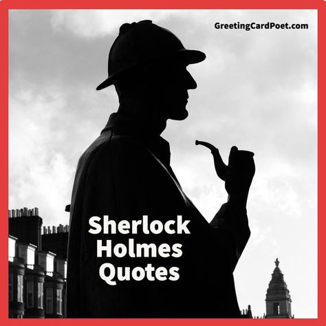 Good Sherlock Holmes quotes Detective Quotes, Sherlock Holmes Quotes, Elementary My Dear Watson, Sherlock Holmes, Logic, Detective, Human Silhouette, Most Popular, Inspirational Quotes