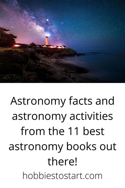 astronomy quotes, astronomy gift, astronomy projects, astronomy facts, astronomy lessons, astronomy activities Astronomy Activities, Hobbies To Start, Astronomy Books, Astronomy Activity, Books For Beginners, Astronomy Facts, Astronomy Pictures, Astronomy Gift, Astronomy